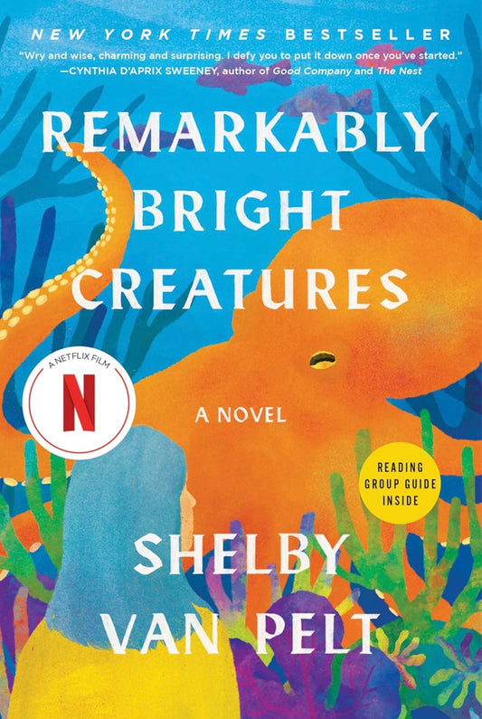 Remarkably Bright Creatures by Shelby Van Pelt
