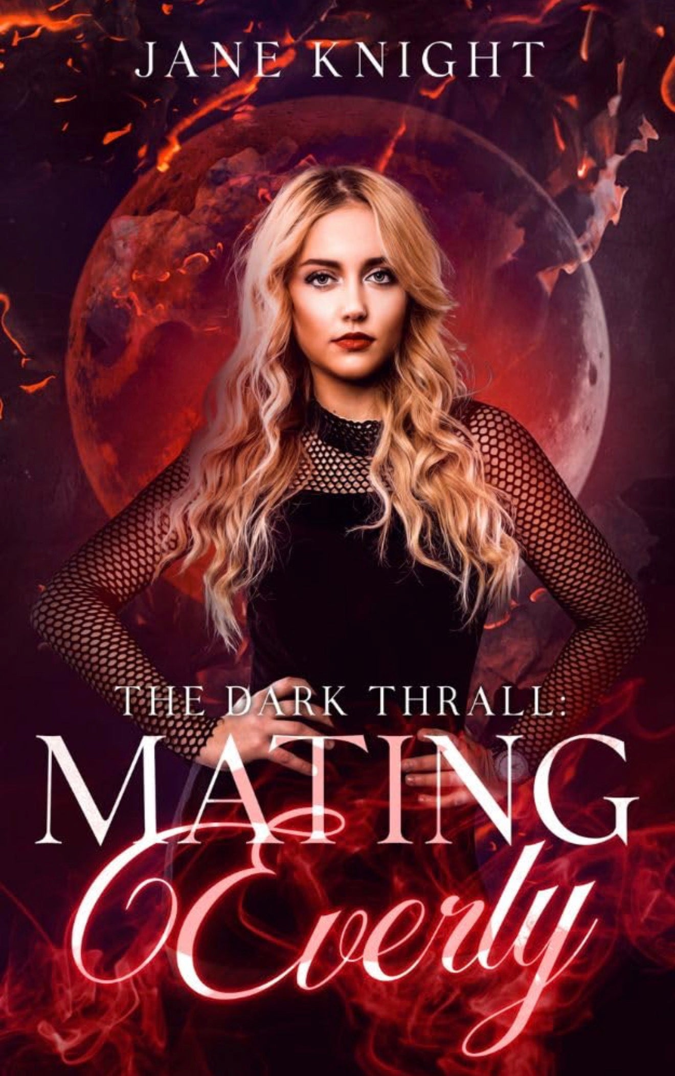 [Signed Copy] The Dark Thrall: Mating Everly by Jane Knight (Book 2)