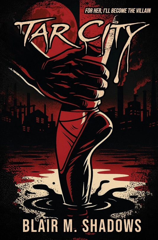 [Signed Copy] Tar City by Blair Shadows