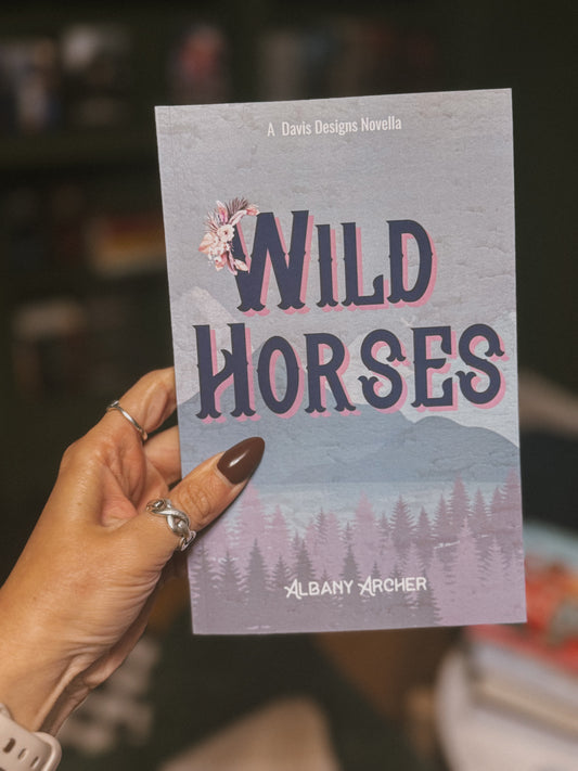 [Hand-Signed+Swag] Wild Horses by Albany Archer (Davis Designs Novella)