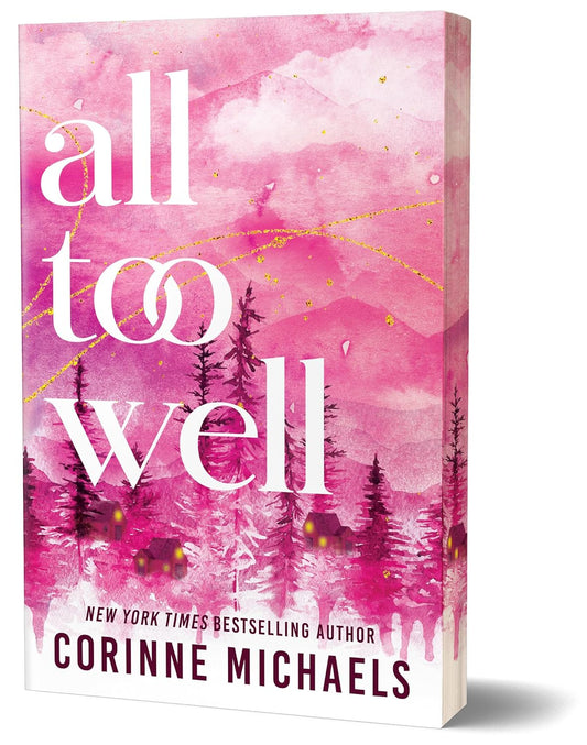All Too Well (Deluxe Edition) by Corinne Michaels (Book 1)