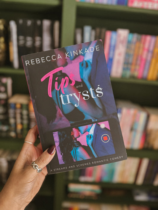 Tips & Trysts by Rebecca Kinkade (Signed)