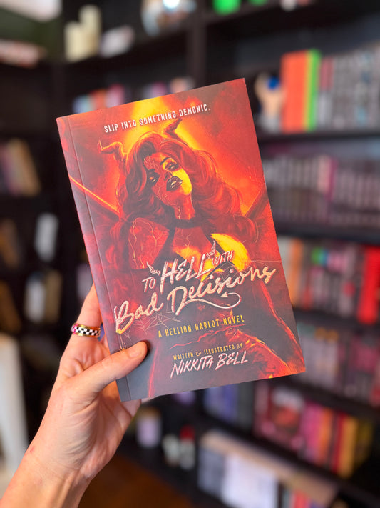 [Special Edition] To Hell With Bad Decisions by Nikkita Bell
