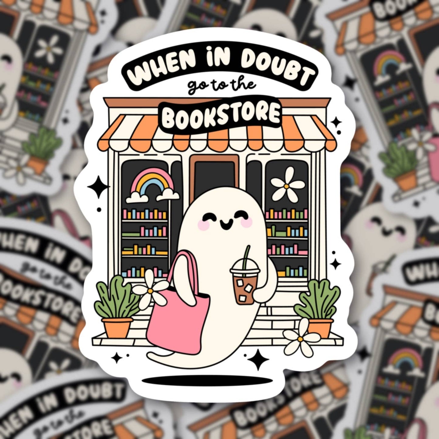 When in doubt go to a bookstore Sticker