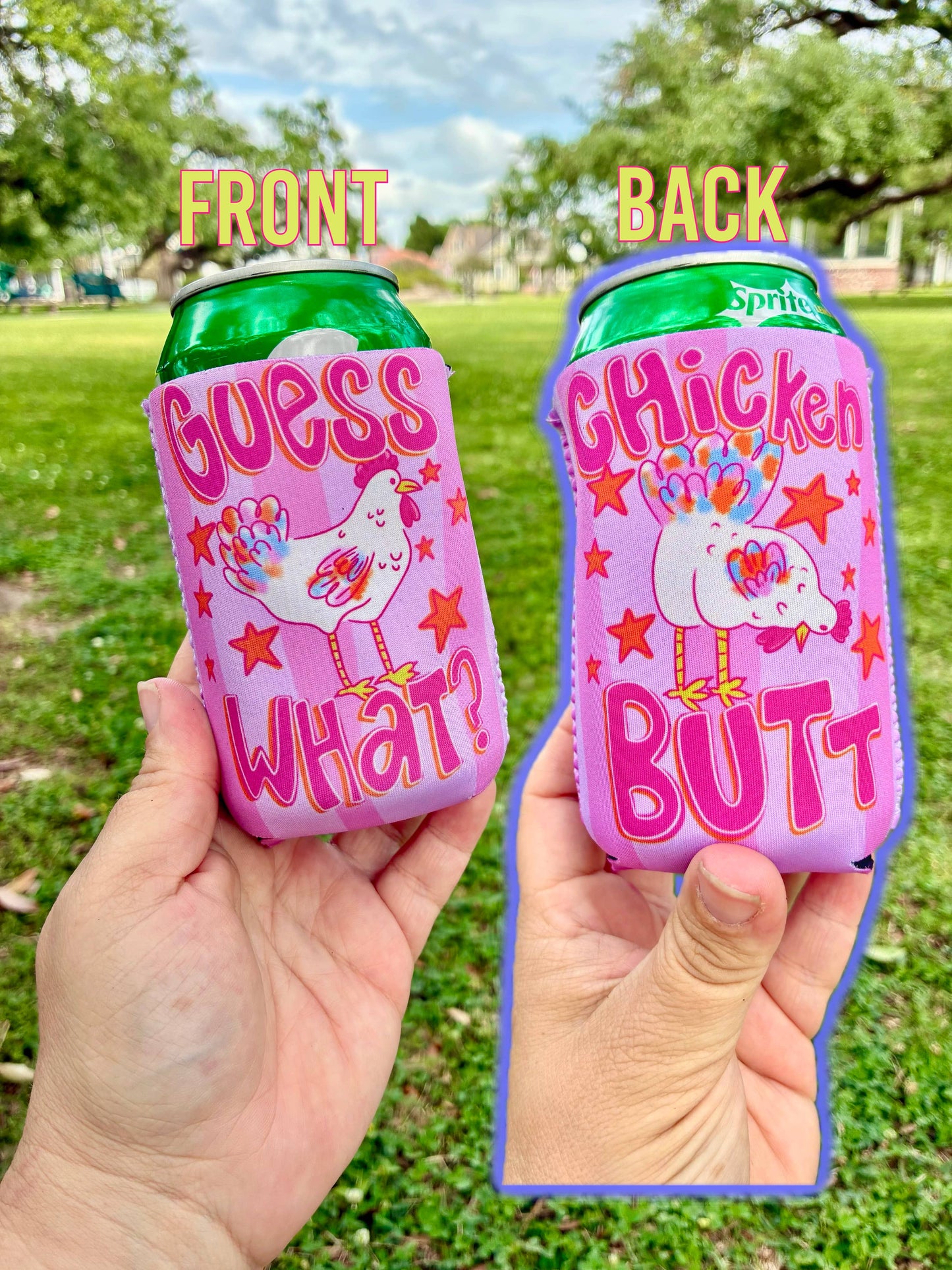Guess what Chicken butt funny pink koozies
