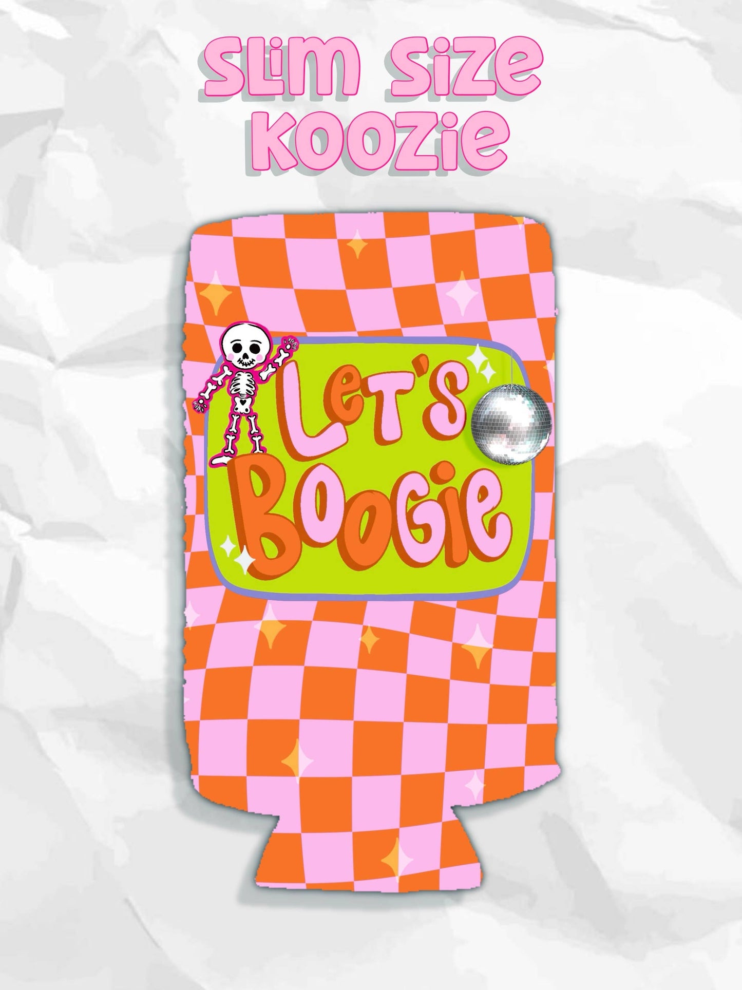 Let’s boogie halloween skeleton koozie