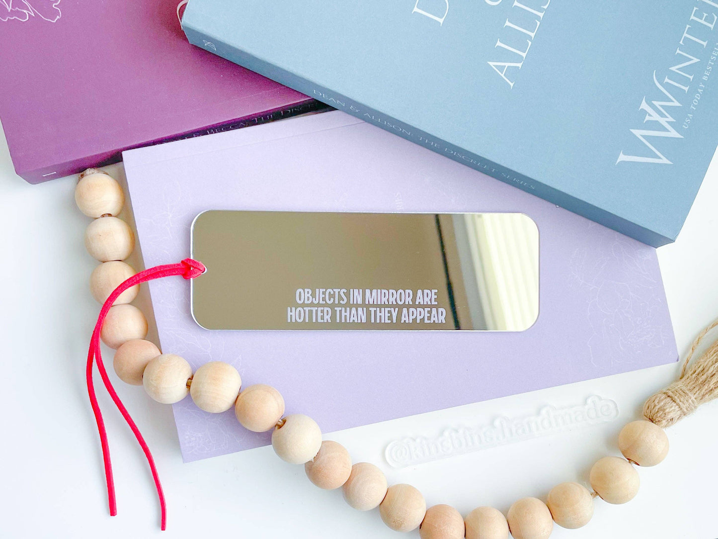 Objects In Mirror Are Hotter Than They Appear - Silver Mirror Bookmark: Hot Pink