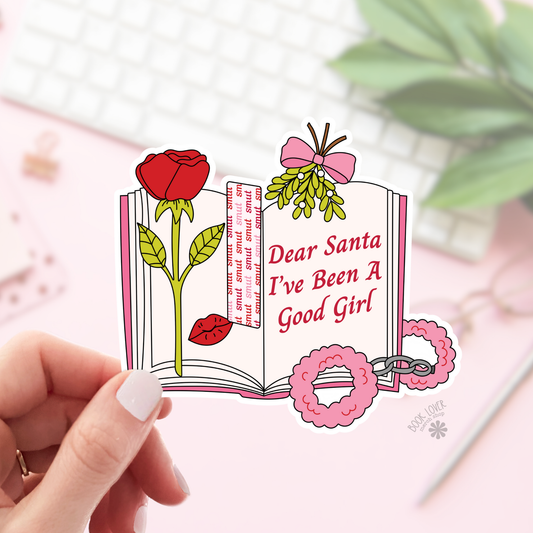 Dear Santa I've Been a Good Girl Stickers / Bookish Stickers