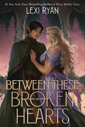 Between These Broken Hearts: Lexi Ryan